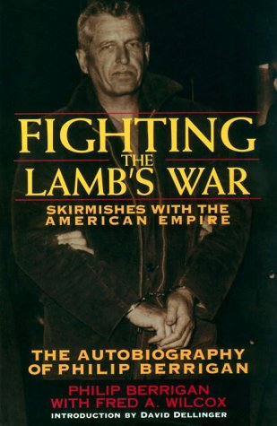 Fighting the Lamb's War: Skirmishes with the American Empire
