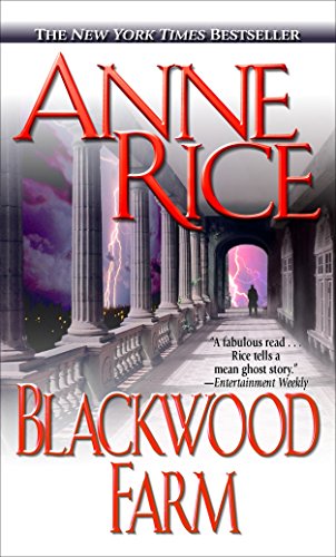 Blackwood Farm (The Vampire Chronicles, No. 8)