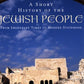 A Short History of the Jewish People: From Legendary Times to Modern Statehood