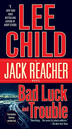Bad Luck and Trouble: A Reacher Novel (Jack Reacher)
