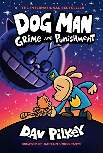 Dog Man: Grime and Punishment: From the Creator of Captain Underpants (Dog Man #9) (9)