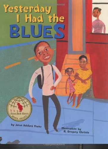 Yesterday I Had the Blues (Bccb Blue Ribbon Picture Book Awards (Awards))