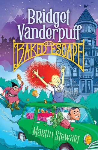 Bridget Vanderpuff and the Baked Escape #1