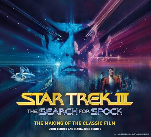 Star Trek III: The Search for Spock The Making of the Classic Film