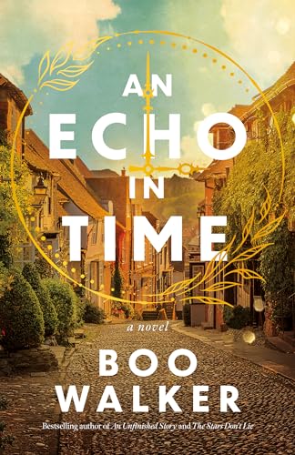 An Echo in Time: A Novel