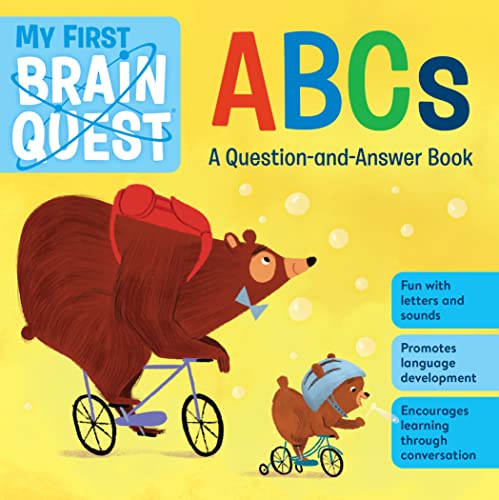 My First Brain Quest ABCs: A Question-and-Answer Book [Board book]