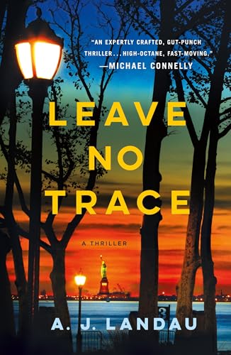 Leave No Trace (A National Parks Thriller, 1)