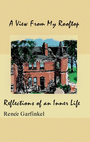 A View From My Rooftop : Reflections of an Inner Life