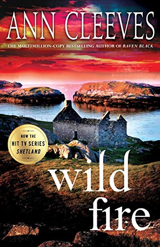 Wild Fire: A Shetland Island Mystery (Shetland Island Mysteries, 8)