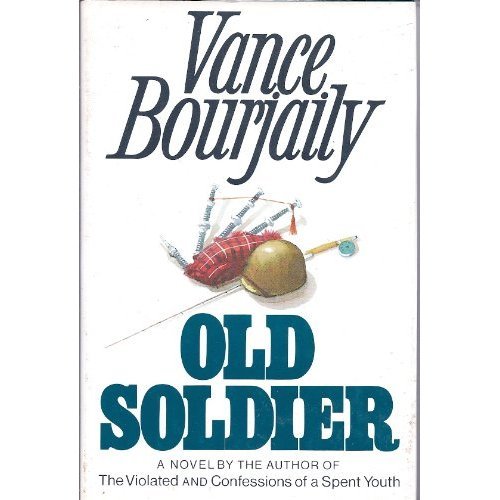 Old Soldier: A Novel