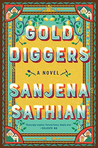 Gold Diggers: A Novel