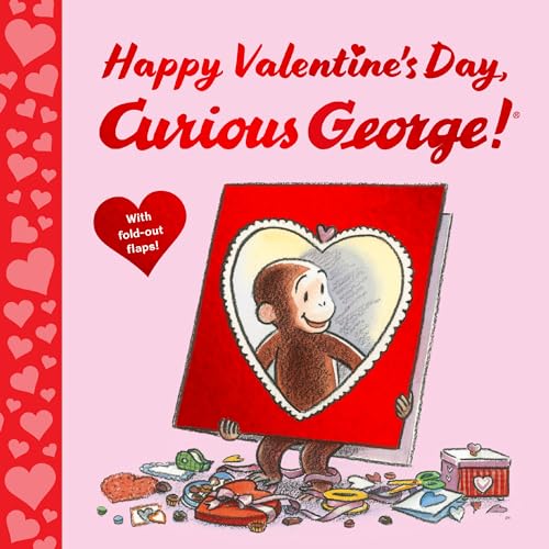 Happy Valentine's Day, Curious George!: Includes 7 Fold Out Flaps for Interactive Fun