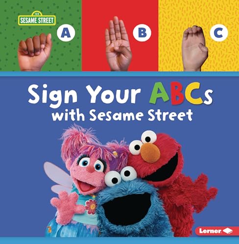 Sign Your ABCs with Sesame Street ®