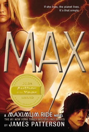Max: A Maximum Ride Novel (Book 5)