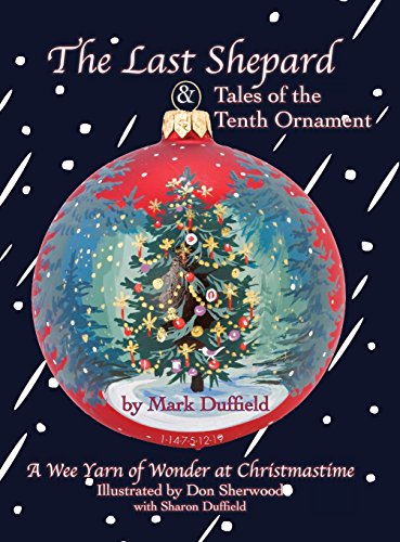 The Last Shepard & Tales of the Tenth Ornament