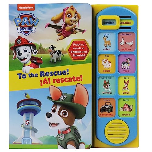 Nickelodeon PAW Patrol: To the Rescue! Al Rescate! English and Spanish Sound Book (English and Spanish Edition)