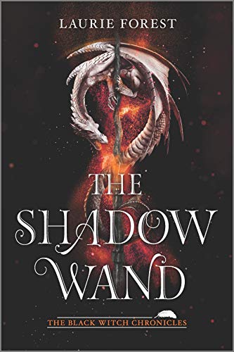 The Shadow Wand (The Black Witch Chronicles, 3)