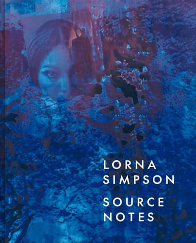 Lorna Simpson: Source Notes