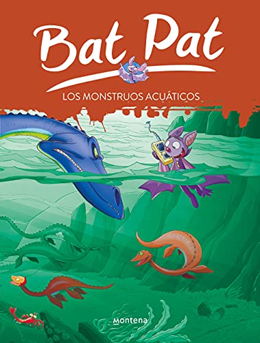 Los monstruos acuáticos (Serie Bat Pat 13) (Spanish Edition)