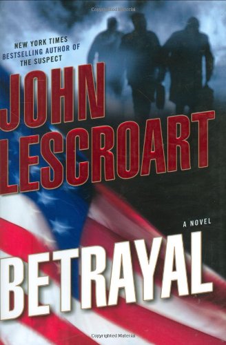 Betrayal: A Novel (Dismas Hardy, Book 12)