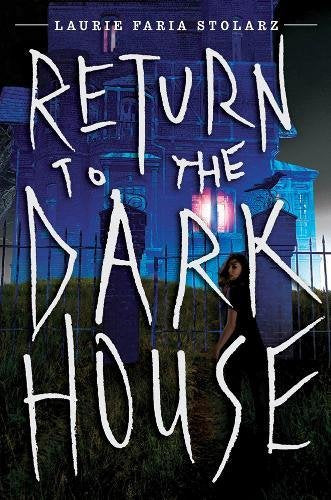 Return to the Dark House