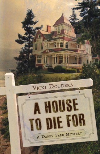 A House to Die For (A Darby Farr Mystery, 1)