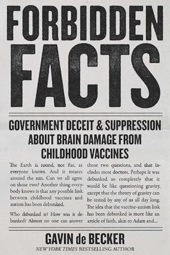 Forbidden Facts: Government Deceit & Suppression About Brain Damage from Childhood Vaccines