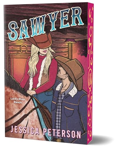 Sawyer (Deluxe Edition) (Lucky River Ranch, 3)