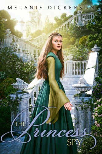 The Princess Spy (Fairy Tale Romance Series)