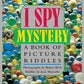 I Spy Mystery:  A Book of Picture Riddles