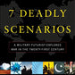 7 Deadly Scenarios: A Military Futurist Explores the Changing Face of War in the 21st Century