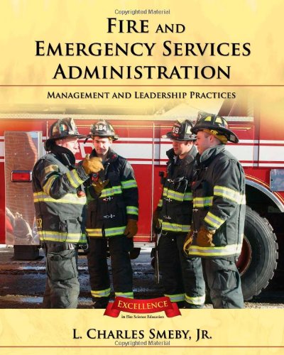 Fire And Emergency Services Administration: Management And Leadership Practices