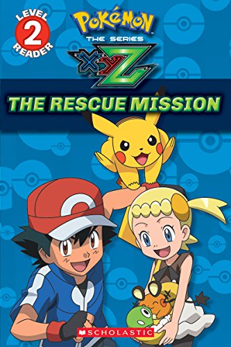 The Rescue Mission (Pokémon Leveled Reader)