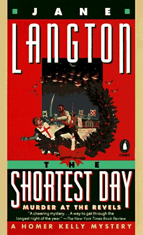 The Shortest Day: Murder at the Revels (A Homer Kelly Mystery)