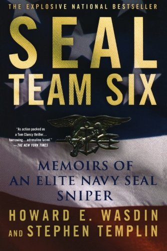 SEAL Team Six: Memoirs of an Elite Navy SEAL Sniper