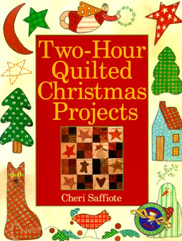 Two-Hour Quilted Christmas Projects