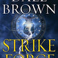 Strike Force: A Novel