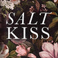 Salt Kiss (Lyonesse, 1)