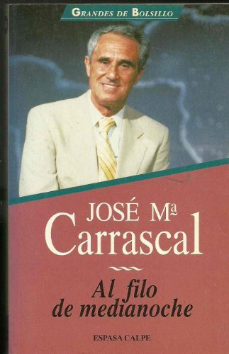 Al filo de medianoche--y algo más: La televisión desde el otro lado de la pantalla (Espasa crónica) (Spanish Edition)