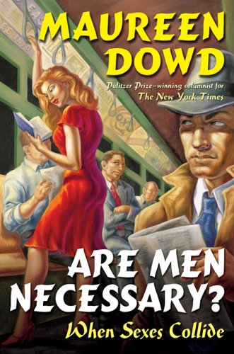 Are Men Necessary?: When Sexes Collide