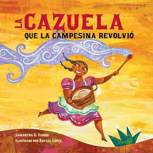 La cazuela que la campesina revolvió (Spanish Edition)