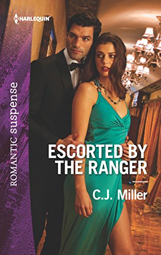 Escorted by the Ranger (Harlequin Romantic Suspense)