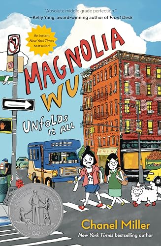 Magnolia Wu Unfolds It All: (A Newbery Honor Book)