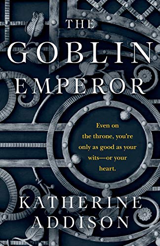 The Goblin Emperor