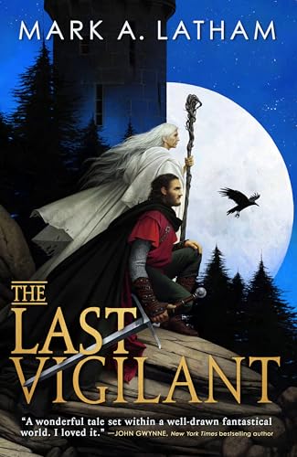 The Last Vigilant (Kingdom of Oak and Steel, 1)
