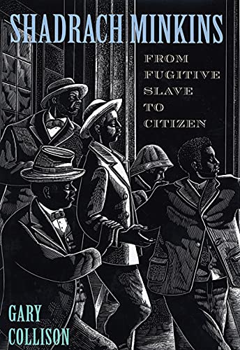 Shadrach Minkins: From Fugitive Slave to Citizen