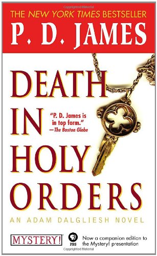 Death in Holy Orders (Adam Dalgliesh Mystery Series #11)