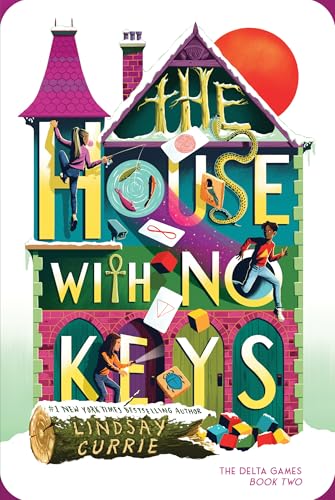 The House with No Keys (The Delta Games, 2)