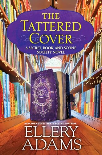 The Tattered Cover (A Secret, Book and Scone Society Novel)