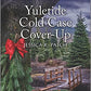 Yuletide Cold Case Cover-Up (Cold Case Investigators, 3)